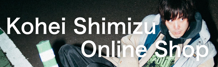 Kohei Shimizu Online Shop